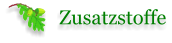 Zusatzstoffe